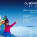 O2 SKI ROADSHOW 2019